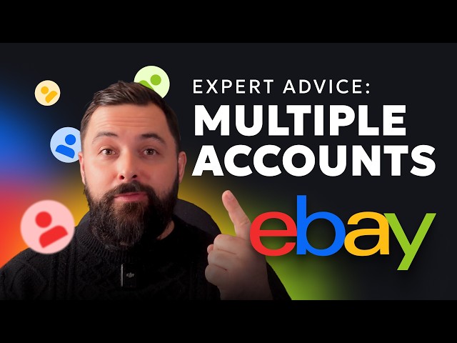 How expert sellers actually SCALE: multiple eBay accounts (Guide)