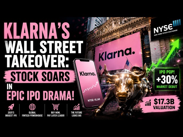 Klarna's Wall Street Takeover: Stock Soars in Epic IPO Drama!