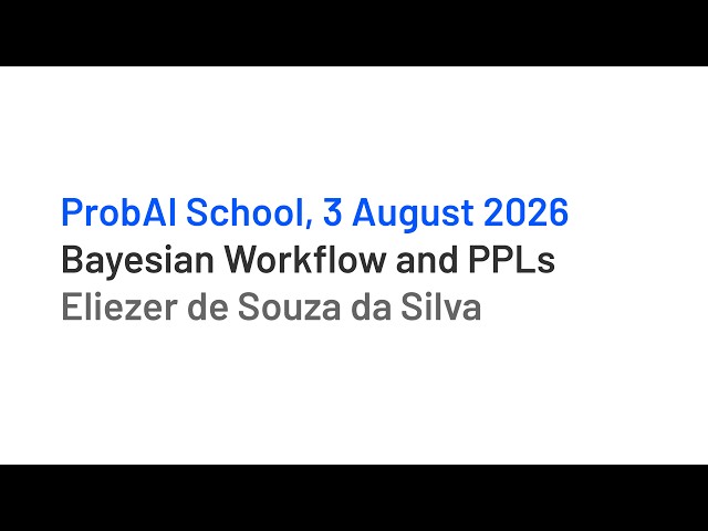 Bayesian Workflow and PPLs by Eliezer de Souza da Silva