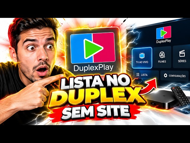 Como Colocar Lista no Duplex Play Sem Site Direto pelo Aplicativo IPTV #DuplexPlay #IPT