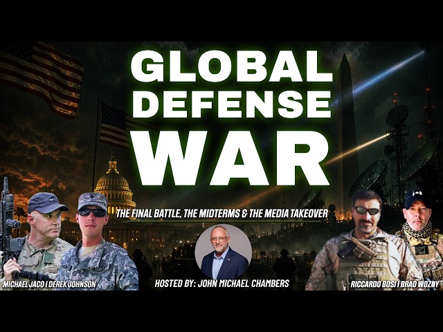 The Final Battle, The Midterms & The Media Takeover - Global Defense War Roundtable.