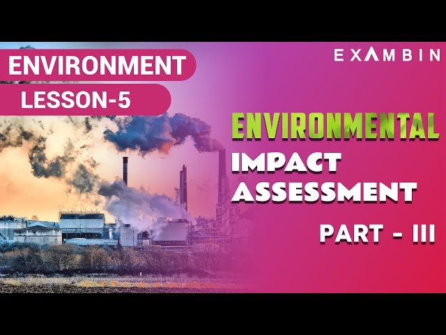 Environment Impact Assessment Part III