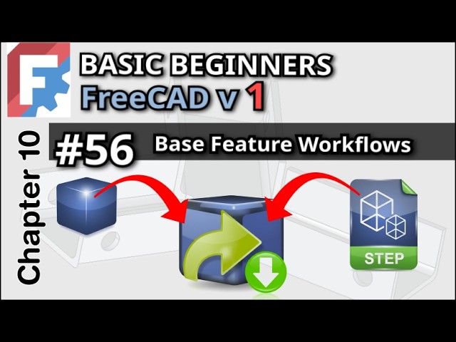 FreeCAD's Base Feature in Part Design | Basic Beginners Lesson 56