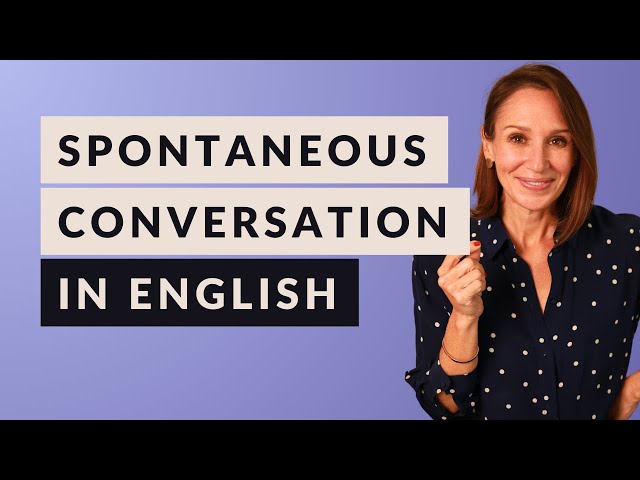 Master Spontaneous Speaking: Proven Strategies to Boost English Fluency