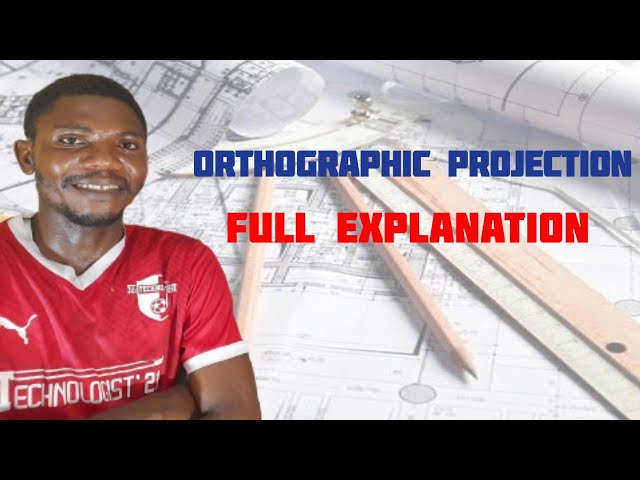 ORTHOGRAPHIC PROJECTION in | Technical drawing | Engineering drawing | Basic Technology