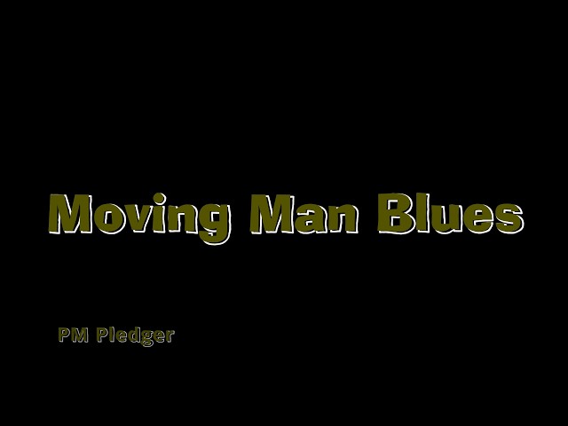Moving Man Blues