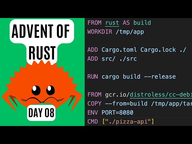 Advent of Rust - DAY08 - Build a Docker image