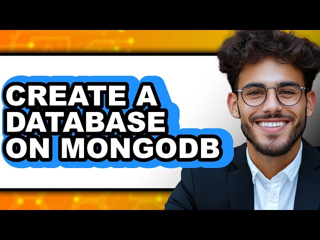 How to Create a Database on Mongodb - Easy Guide
