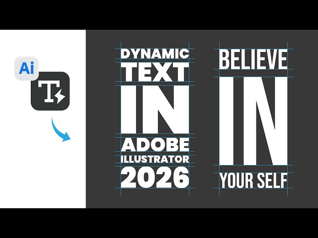 Dynamic Text Is Now Available in Adobe Illustrator 2026!