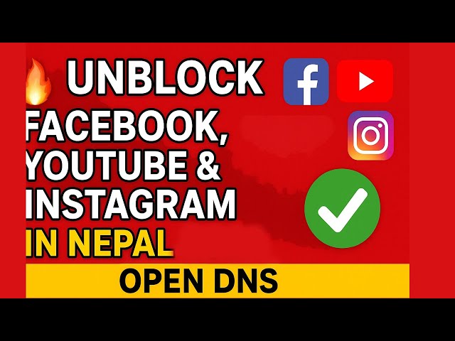 🔥 UNBLOCK Facebook, YouTube & Instagram in Nepal | OpenDNS Free Method | IP Block