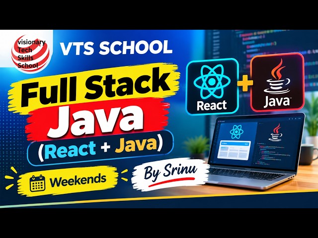 Full Stack Java Training | React + Java | By Srinu | VTS SCHOOL