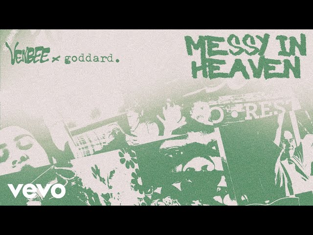 venbee, goddard. - messy in heaven (Belters Only x Seamus D Remix - Official Audio)