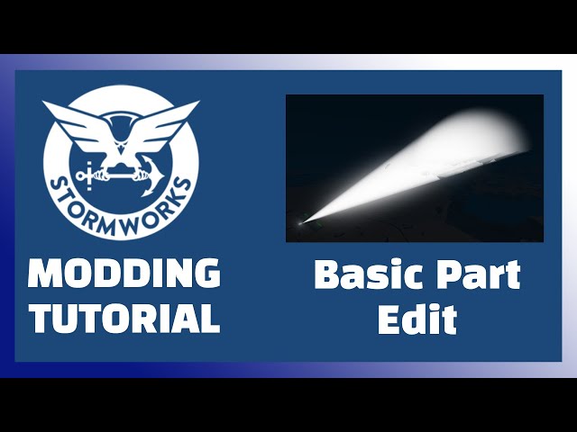 Stormworks Modding - Part Editing Tutorial