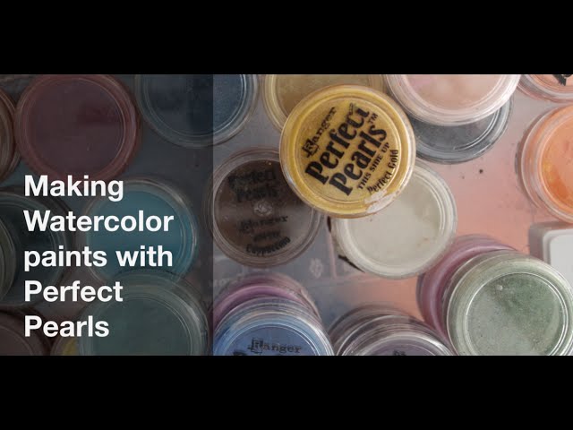 Making Watercolor paints with Perfect Pearls