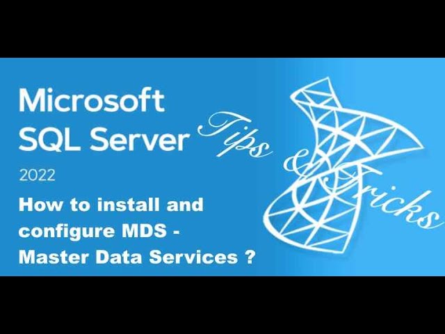 SQL Server 2022 Standard Tips & Tricks - MDS Install and Configure Master Data Services
