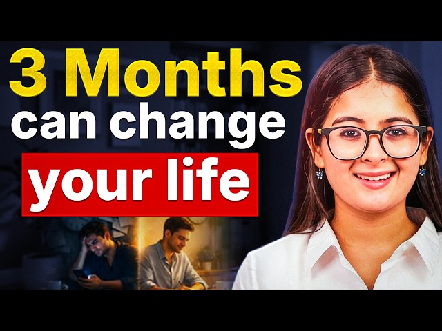 90 Days to Transform Your Life | 7 Things You MUST Do Before 2027