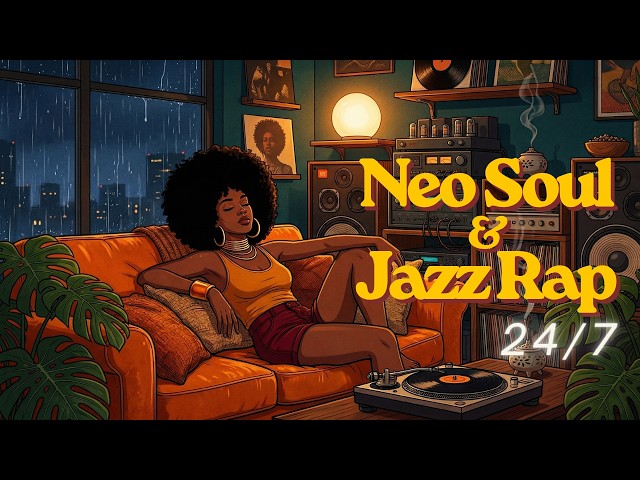24/7 Neo Soul & Jazz Rap 🎧 Deep Focus, Work, Relax & Study Radio