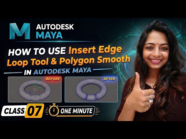 Insert Edge Loop Tool & Polygon Smooth in Autodesk Maya || Class-07 || Maya Basic Tutorial || 2026