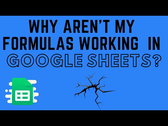 Formulas Not Working in Google Sheets - 4 Ways to Troubleshoot
