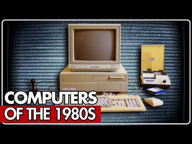 Computers of the 80's – Which One Did YOU Have?