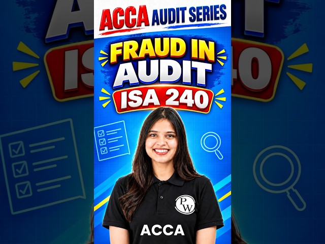 ISA 240 FRAUD IN AUDIT #ACCA #Audit #Fraud