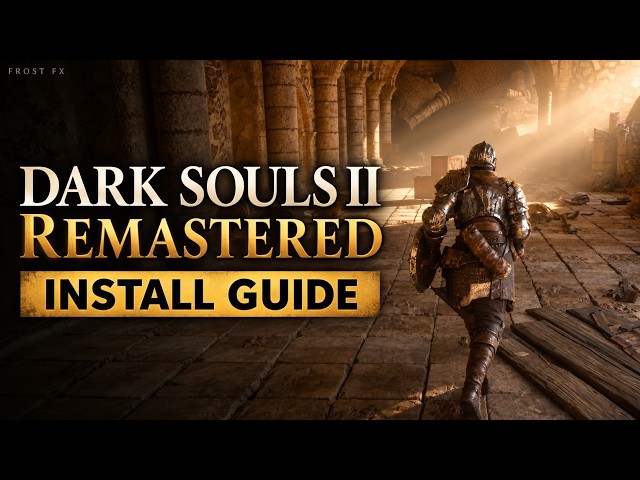 How to Install Dark Souls 2 Remastered | Modlist 1.0 Installation Guide