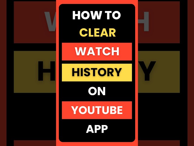 How Can I Clear Watch History on YouTube App