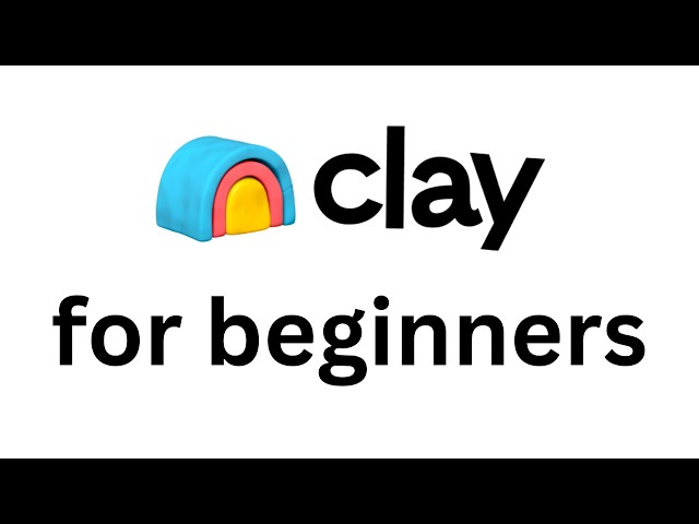 Clay.com Beginner Walkthrough 2026 - Step-by-Step Guide
