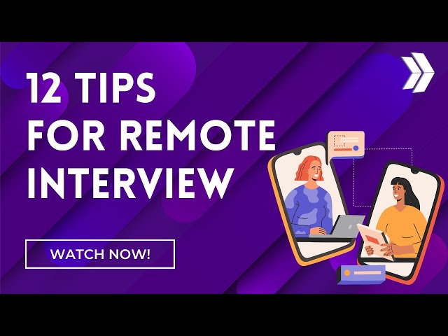 12 Tips For Remote Interview | How To Prepare For A Video Interview
