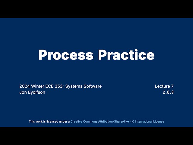 "Process Practice" Operating Systems Course at University of Toronto