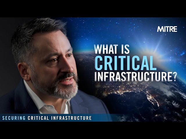 Securing Critical Infrastructure: What is critical infrastructure?