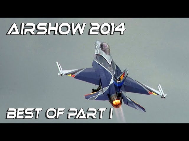 Best of Airshow 2014 part I HD