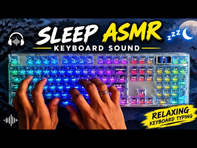 Mechanical Keyboard ASMR for Sleep 😴 | Soft Typing Sounds⌨️🔥