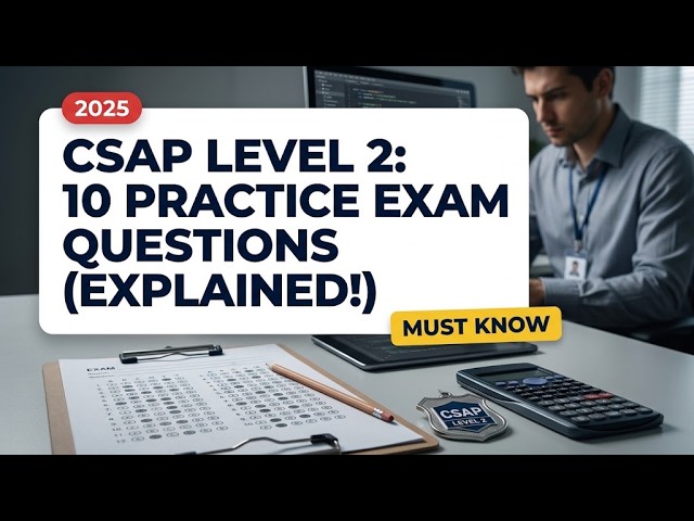 Code Standards and Practices CSAP Level 2 Practice Exam: Ace All 10 Questions with Detailed Answers!