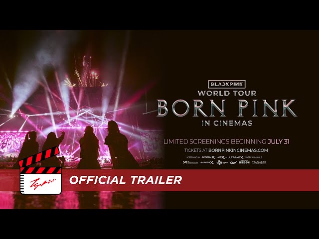 BLACKPINK WORLD TOUR: BORN PINK - Official Trailer
