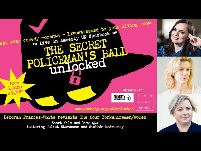 The Secret Policeman's Podcast Unlocked: The Guilty Feminist w/ Juliet Stevenson & Siobhan McSweeney