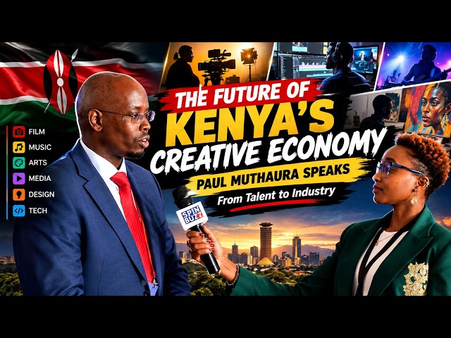 THE FUTURE OF KENYA’S CREATIVE ECONOMY | Paul Muthaura Speaks