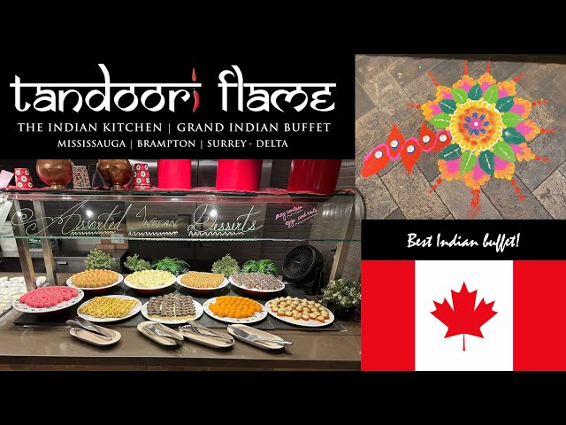 Brampton’s Best-Kept Secret: Tandoori Flame Buffet 🔥🇨🇦 | Brampton/Toronto, Ontario, Canada