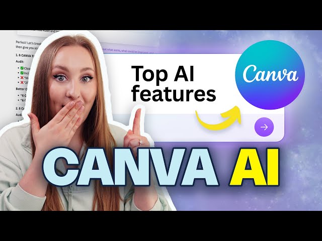 6 Canva AI Features That Will Save You HOURS