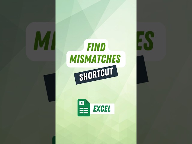 This Excel Shortcut Finds Every Mismatch Instantly