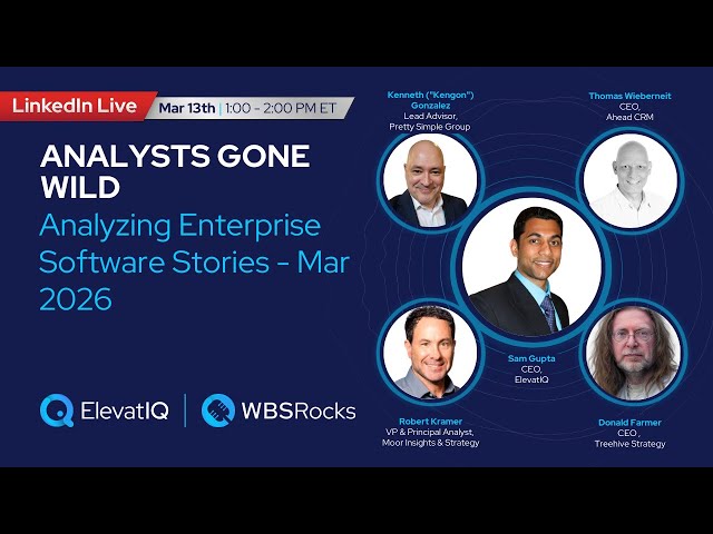 Analysts Gone Wild | Analyzing Enterprise Software Stories | Episode 51