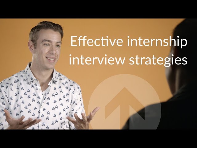 How to interview for an internship