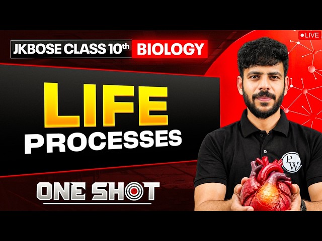 JKBOSE Class 10th Biology | Life Processes | ONE SHOT Series 🎯 | JKBOSE Wallah