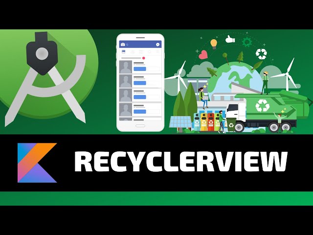 RECYCLERVIEW - Android Fundamentals