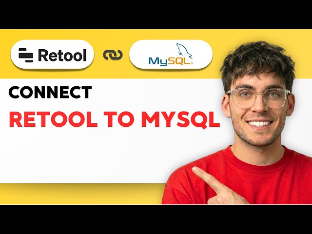 How to Connect Retool to MySQL [2026 Full Guide]