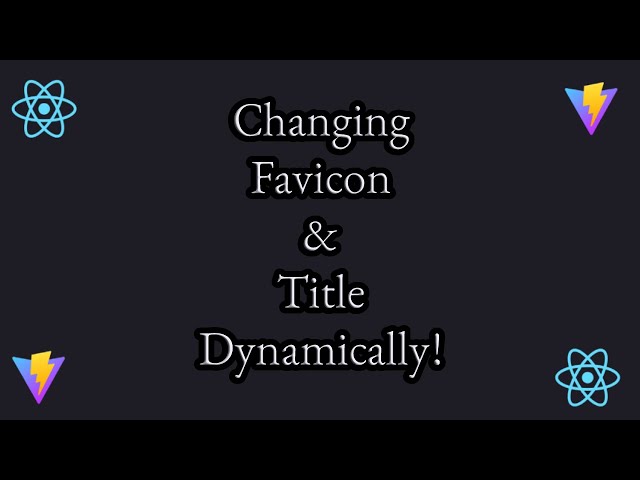 Changing Favicon & Title Dynamically of React App | React JS Tutorial For Beginners In Hindi