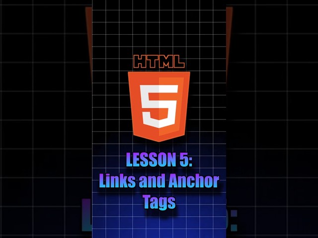HTML Series – Lesson 5: Links and Anchor Tags
