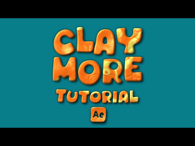 Clay More for After Effects: Tutorial