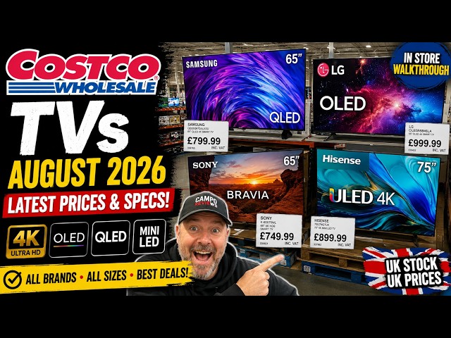 Costco UK TVs August 2026 | Latest Prices, Specs & Best TV Deals In Store!