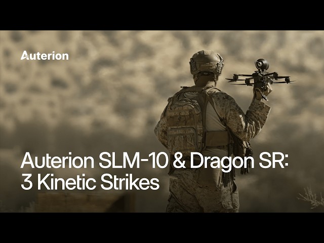 Auterion SLM-10 & Dragon SR: 3 Kinetic Strikes (Twentynine Palms) | Auterion